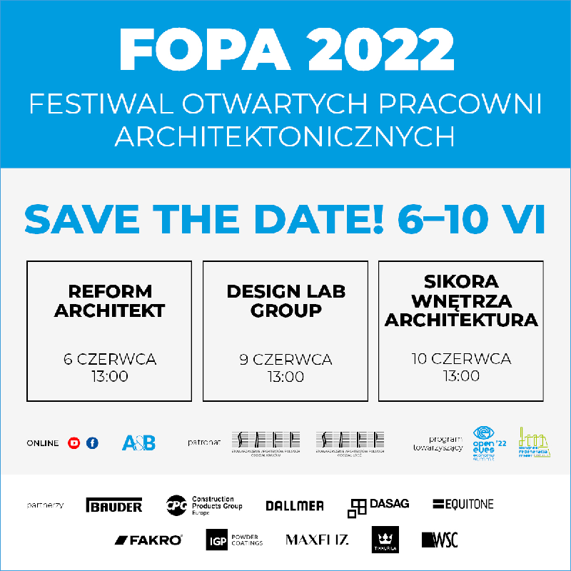 Kolejna edycja FOPA Festiwalu Otwartych Pracowni Architektonicznych