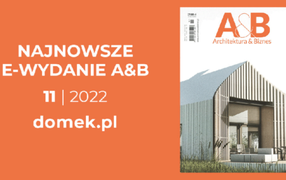 Nowy numer miesięcznika Architektura & Biznes