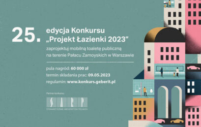 25. edycja konkursu ,,Projekt Łazienki 2023”