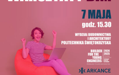WARSZTATY BIM 7 MAJA, GODZ. 15.30