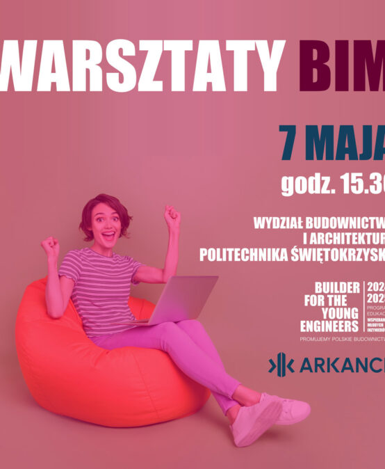 WARSZTATY BIM 7 MAJA, GODZ. 15.30