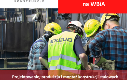 Dzień z firmą Exbud Konstrukcje na Wydziale Budownictwa i Architektury