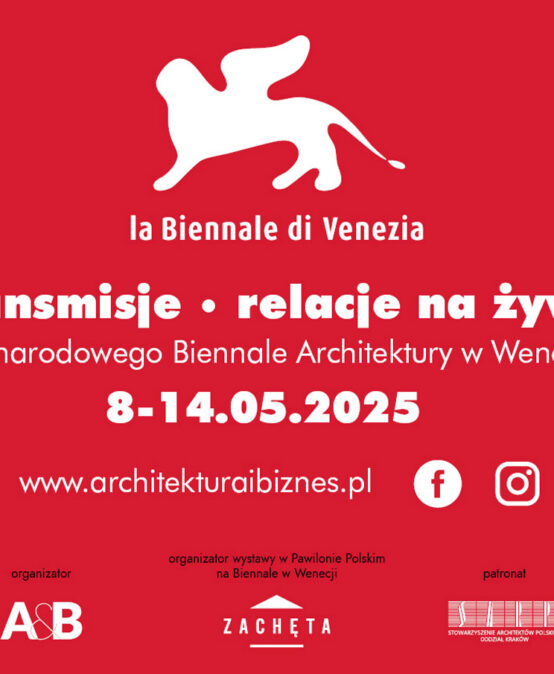 MIĘDZYNARODOWE BIENNALE ARCHITEKTURY w Wenecji