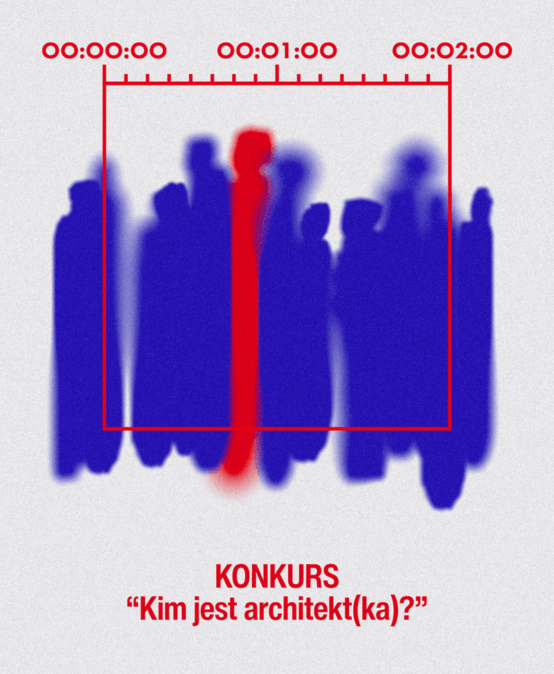 Konkurs „Kim jest architekt(ka)?”