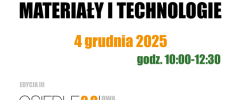 Webinar "Materiały i Technologie" odbędzie się 4 grudnia 2025.