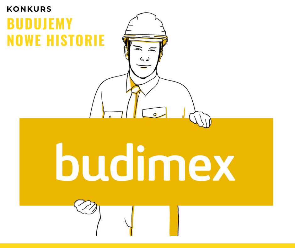 Konkurs "Budujemy nowe historie". Mężczyzna w kasku trzyma tabliczkę z napisem "budimex".