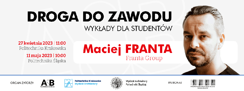 Plakat zapowiadający wykłady "Droga do zawodu" dla studentów z Maciejem Franta.