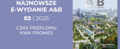 Najnowsze e-wydanie A&B 02 | 2025. Czas przełomu KWK Promes. Okładka magazynu Architektura & Biznes.