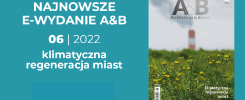 Najnowsze e-wydanie A&B 06/2022: klimatyczna regeneracja miast. Na okładce logo A&B, komin i kwiaty.