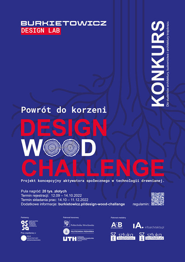 Plakat konkursu "DESIGN WOOD CHALLENGE" dla studentów architektury. Kluczowe obiekty: nazwa konkursu, logo, daty.