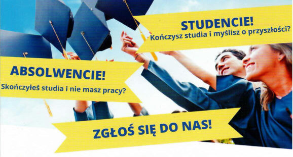 Absolwenci i studenci w togach, z czapkami na głowach. Tekst: "Absolwenci!", "Studenci!", "Zgłoś się do nas!".