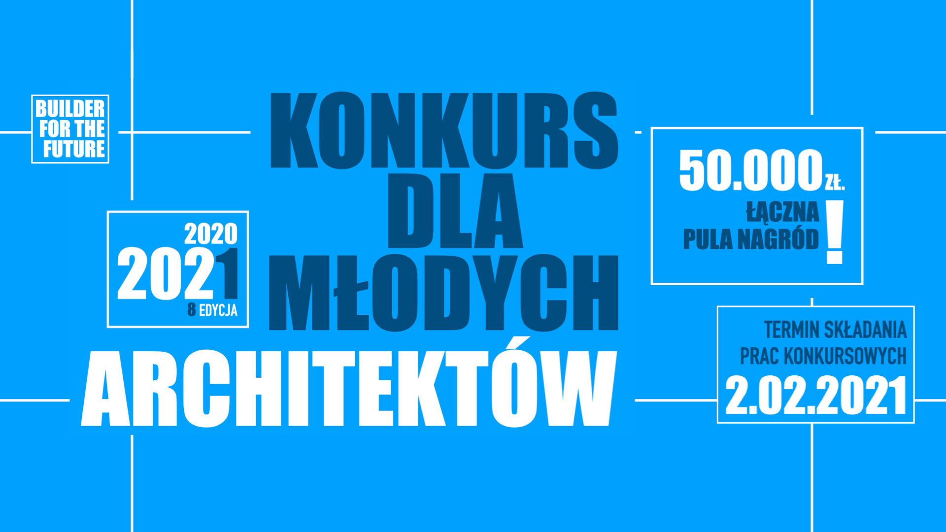 Konkurs dla młodych architektów, edycja 2021. Pula nagród 50 000 zł. Termin składania prac: 2.02.2021.