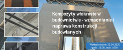 Kompozyty włókniste w budownictwie. Zdjęcia pokazują wzmacnianie konstrukcji budowlanych.