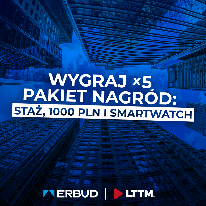 Konkurs z nagrodami: staż, 1000 zł i smartwatch. W tle nowoczesne budynki.