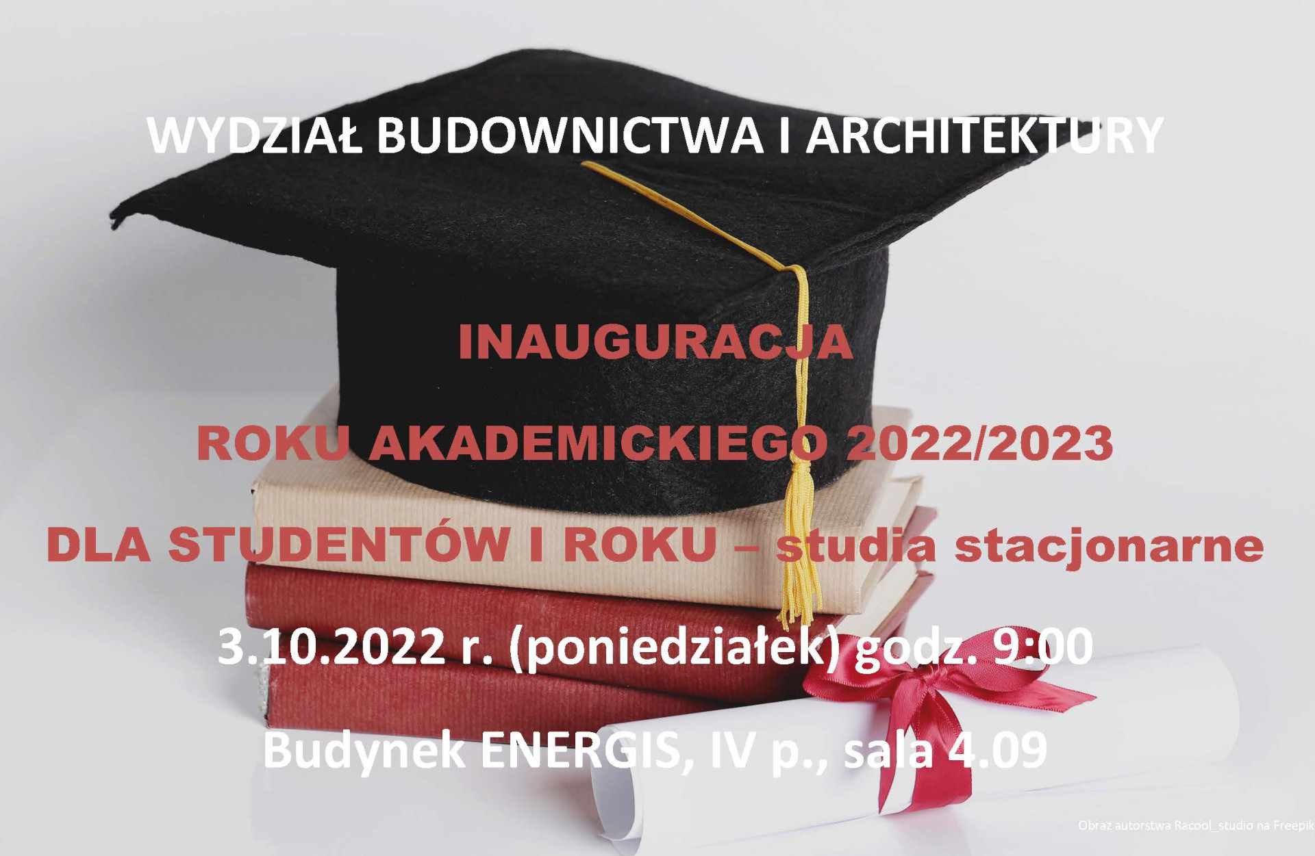 Inauguracja roku akademickiego 2022/2023 dla studentów studiów stacjonarnych. Wydział Budownictwa i Architektury.