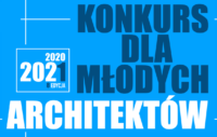 Logo konkursu dla młodych architektów 2020/2021. Kluczowe obiekty: napis "KONKURS DLA MŁODYCH ARCHITEKTÓW", rok "2020/2021".