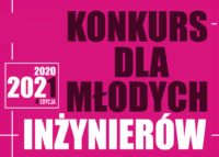 Konkurs dla młodych inżynierów, edycja 2020/2021. Tło różowe, tekst biały i fioletowy.