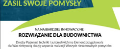Ogłoszenie konkursu "Zasil swoje pomysły" na najbardziej innowacyjne rozwiązanie dla budownictwa. Nagroda 10 000 zł.