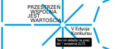 Grafika z hasłem "Przestrzeń wspólna jest wartością", V Edycja Konkursu i terminem składania prac do 7 września 2022.