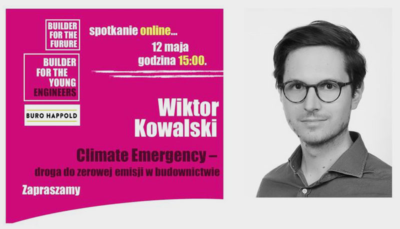 Spotkanie online Wiktora Kowalskiego o "Climate Emergency" 12 maja o 15:00.