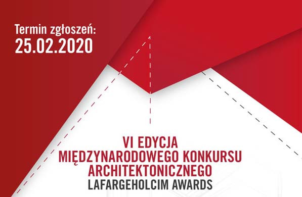 Termin zgłoszeń: 25.02.2020. VI edycja Międzynarodowego Konkursu Architektonicznego LafargeHolcim Awards.
