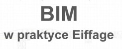 BIM w praktyce Eiffage. Tekst na białym tle. Kluczowe obiekty: napis "BIM" i "w praktyce Eiffage".