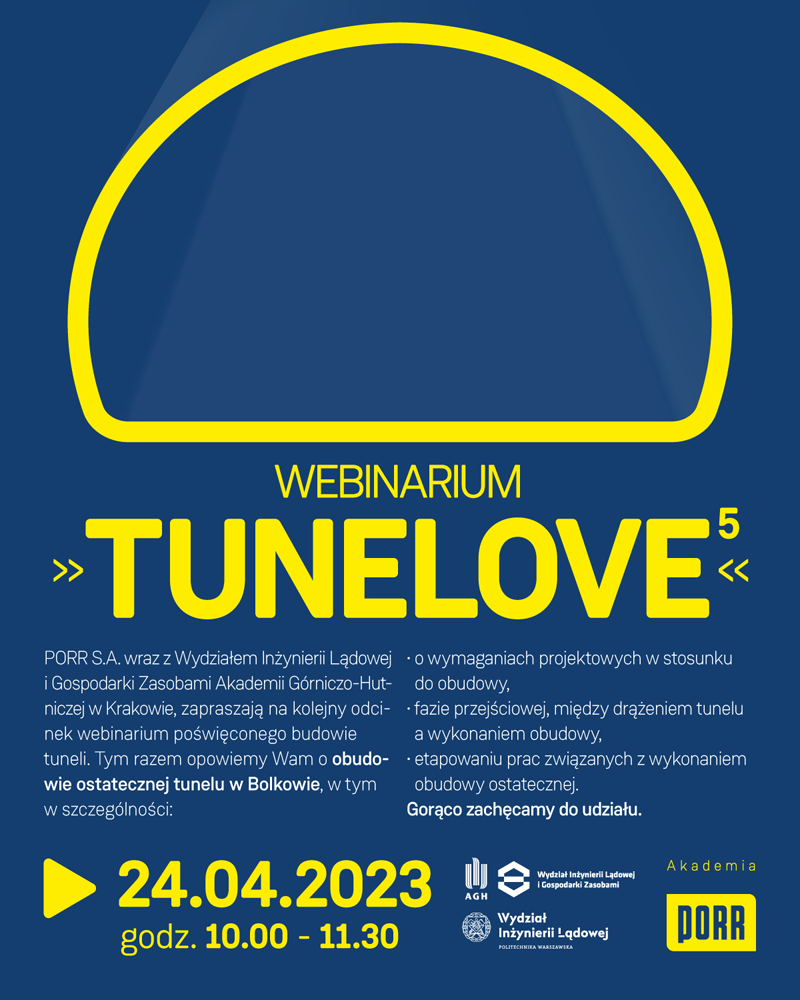 Webinarium "TUNELOVE 5" o budowie tuneli, organizowane przez PORR S.A. i Wydział Inżynierii Lądowej AGH.
