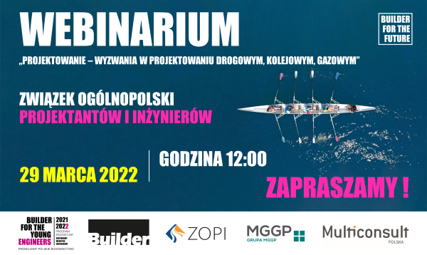 Webinarium "Projektowanie – wyzwania" organizowane przez Związek Ogólnopolski Projektantów i Inżynierów. 29.03.2022, 12:00.