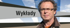 Portret mężczyzny w okularach. Napisy "Wykłady" i "Woytek Kujawski Ph.D. Arch.".