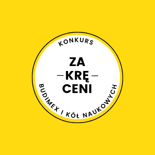 Konkurs "Za kręcenie" organizowany przez Budimex i Koła Naukowe.