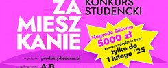 Konkurs studencki "Zaszczep Mieszkanie". Nagroda główna 5000 zł. Termin nadsyłania prac do 1 lutego '25.